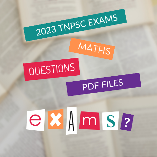 Featured Image for 2023 TNPSC EXAMS MATHS QUESTIONS PDF FILES